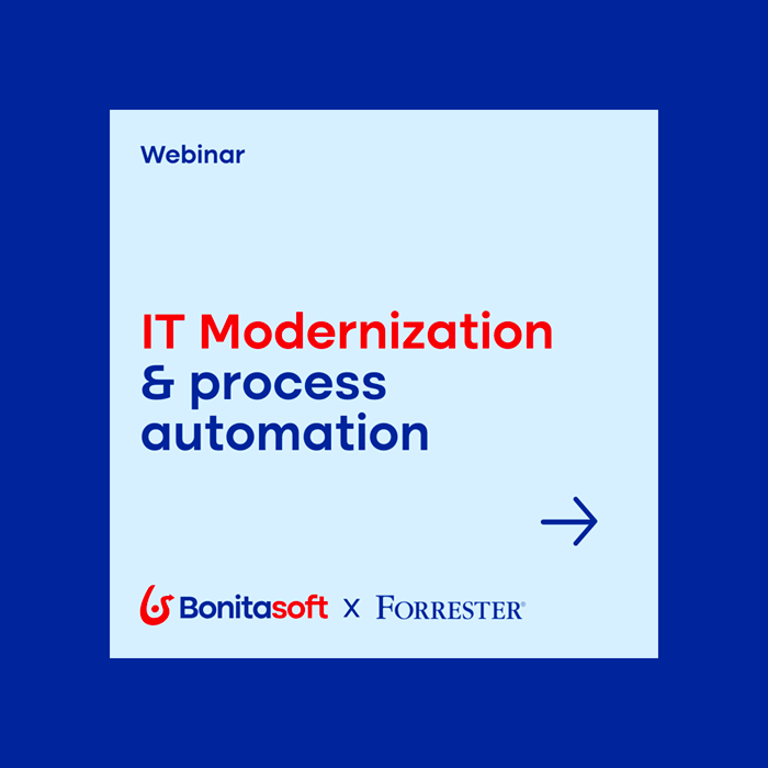 Visuel de webinar Bonitasoft sur la modernisation IT et l’automatisation des processus métier en partenariat avec Forrester.