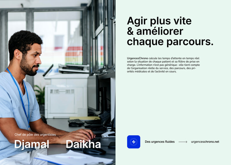 Affiche « Agir plus vite & améliorer chaque parcours » avec le portrait d'un chef de pôle des urgentistes.